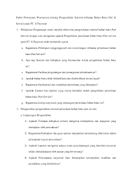 Pembuangan aset tetap apabila aset tetap tidak berguna lagi bagi. Doc Daftar Pertanyaan Wawancara Tentang Pengendalian Internal Terhadap Bahan Baku Part Bunga Talenta Academia Edu