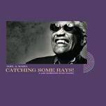 Noel & Maria: Catching Some Rays: A Jazz Celebration of Ray Charles