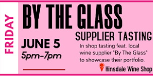 By The Glass - Supplier Wine Tasting