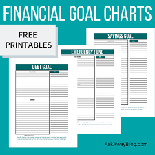 ask away blog free printable financial goal charts