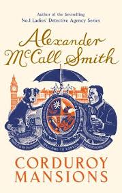 Corduroy Mansions By Alexander Mccall Smith Books Book Worth Reading My Books