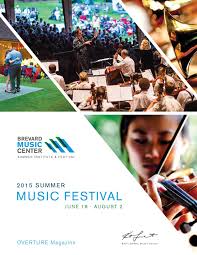 Trying to sell, so don't be shy with offers! 2015 Brevard Music Center Overture Magazine By Brevard Music Center Issuu