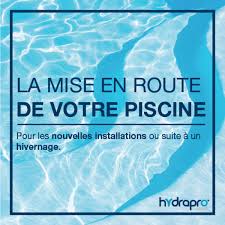 la mise en route conseils d entretien pour la piscine hydrapro