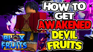 How To Get Awakened Devil Fruits In Blox Fruits Update 11 Everything You Need To Know Youtube