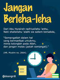 Jangan Berleha Leha Quote Posters Islamic Quotes Quotes