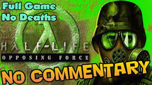 This time we're not looking at the world through the eyes of gordon freeman, but rather a marine called adrian shepard. Half Life Opposing Force Full Walkthrough Youtube