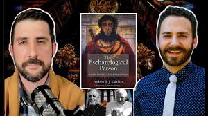 Eschatology: Fr. Alexander Schmemann (Orthodox) vs. Benedict XVI (Catholic)  w/ Dr. Andrew Kaethler