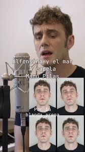 Alfonsina y el mar 🌊 Cover a capela. Arreglo Manu Pilas