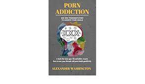 Amazon.com: PORN ADDICTION: USE SEX TRANSMUTATION TO ACHIEVE YOUR GOALS A  book for men ages 32 and older. Learn how to use your decade old porn habit  positively: ADICCIÓN ... UTILIZA LA