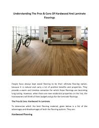 Laminate flooring is easy to install in your home without the use of a professional, which can save you the money you might want to spend on other aspects of your home renovation. Understanding The Pros Cons Of Hardwood And Laminate Floorings By Flooring Discount Center Issuu