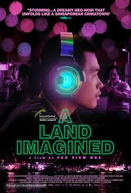 Everything about the movie is beautiful from the acting to the scenery. A Land Imagined 2019 Movie Poster