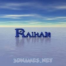 Social security administration data, the first name raihan is not a popular baby boy's name in new york. Raihan As A 3d Wallpaper