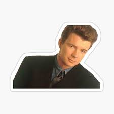It is a human loving incarnation, though it is rarely brought about. Sticker Rick Astley Redbubble