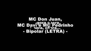 Baixar musica mc kevin evoluiu. Mc Don Juan Mc Davi E Mc Pedrinho Bipolar Letra Youtube