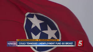 Tennessee Unemployment Fund Could Run Dry In Four Months Analysis Shows