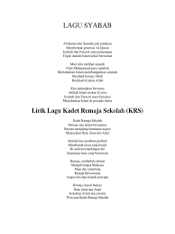 Kehidupan remaja (kehidupan remaja) jangan mau terjerumus celaka (nikmati hidup dengan ceria) nikmati hidup dengan ceria (jangan lupa) dan jangan lupa untuk selalu beribadah kepadanya he.yaa.aa.he yaa.oya.yaya. Lagu Syabab Lirik Lagu Kadet Remaja Sekolah Krs