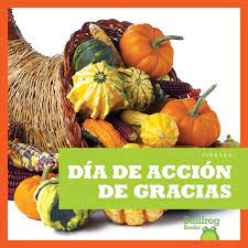 The act of saying or showing that you are grateful, especially to god 2. Dia De Accion De Gracias Thanksgiving Walmart Com Walmart Com