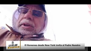 El Remeneo desde New York invita al Padre Nuestro