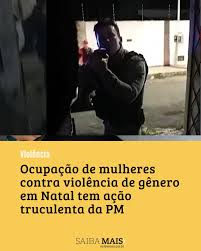 A Polícia Militar do Rio Grande do Norte anunciou o ...