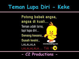 Tapi kalo jenis kawan lupa kawan nie.cukup2 sedih.sbb dulu janji lain.tapi bila dah berjaya.jadi lain. Gambar Kata Teman Lupa Diri Cikimm Com