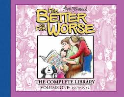 But if she is political that going to hurt the film for me. For Better Or For Worse The Complete Library Vol 1 Amazon De Johnston Lynn Fremdsprachige Bucher