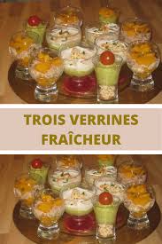 Trois Verrines Fraicheur Verrine Fraicheur Recette Apero Dinatoire Recette Apero Facile