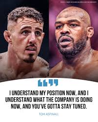 Tom Aspinall understands his position.