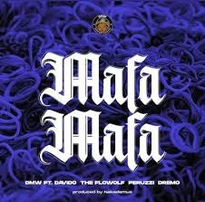 Music Dmw Mafa Mafa Ft Davido The Flowolf Peruzzi Dremo Dopearena Trending Songs House Music Songs African Music
