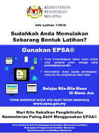 Www.epsa.gov.my memberi kuasa (empowerment) kepada personel dalam merancang keperluan latihan menyebarluas kolaboratif strategik melalui perkongsian infrastruktur dan sumber latihan dalam peningkatan kompetensi dan. Hebahan E Pembelajaran Sektor Awam Epsa Pkg Penanti