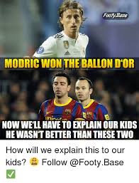 Find and save modric memes | from instagram, facebook, tumblr, twitter & more. Footybase Fifa Adidas Modric Won The Ballon D Or Unices Now Well Have To Explain Our Kids He Wasn T Better Than These Two How Will We Explain This To Our Kids Follow