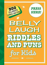 I am a type of transport although i am not a car i only have two wheels pedals and a handlebar. Belly Laugh Riddles And Puns For Kids Book By Sky Pony Editors Bethany Straker Official Publisher Page Simon Schuster