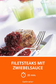 Filetsteaks Mit Zwiebelsauce Rezept Zwiebelsauce Filetsteak Steak