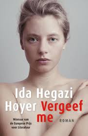 Vergeef me, Ida Hegazi HØYer