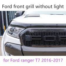 The Lowest Price Sale 4 Colors To Choose With Or Without Light For Ford Ranger T7 2016 2017 Grille Abs Front Grid Ford Ranger Ford Replacement Parts