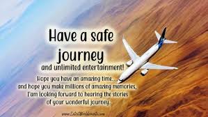 Happy Journey Wishes For Brother Safe Flight Wishes For Brother Europe Travel Tips Destinatio Safe Flight Wishes Happy And Safe Journey Wishes For Brother