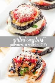 Grilled Eggplant Parmesan Stacks Is Tender Grilled Eggplant Layered With Fresh Mozzarella Marinar In 2020 Grilled Eggplant Recipes Grilled Eggplant Mozzarella Recipes