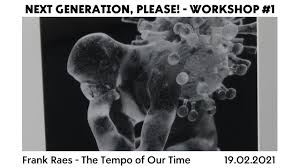 Frank raes en filip joos komen als eerbetoon in de midmid studio vertellen over de argentijnse god. The Tempo Of Our Time By Frank Raes Next Generation Please Talk Bozar Youtube