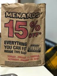 Shoppers get 15% off everything they can fit into the bag. Julie Howell On Twitter So It Is So Supposed To Be A Horrible Snowy Day Hhhmm Drew Used His 15 Off Menards Bag For Light Bulbs Omg We Have A Lot Of