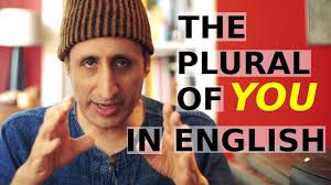 What Is The Plural Of You In English Youtube