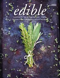 Early Winter 2018 Roots By Edible New Mexico Issuu