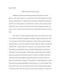 First it is useful to clarify, 'what is a personal reflection?' as is the case with most reflective writing, a personal reflection is a response to a particular stimulus. Daniel Haffner Reflection Paper On Poverty Session I Thought The