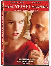 Some Velvet Morning: Amazon.de: Alice Eve, Stanley Tucci, Neil LaBute: DVD  & Blu-ray