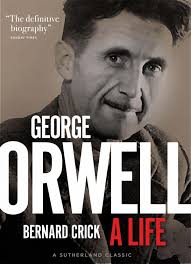 George Orwell eBook by Bernard Crick