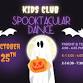 Kids Club Spooktacular Dance event image
