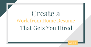 Create A Work From Home Resume That Gets You Hired Work From Home Happiness