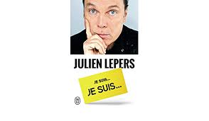 On connaît surtout le julien lepers animateur, beaucoup moins le julien lepers chanteur et compositeur. Je Suis Julien Lepers Je Suis Amazon De Lepers Julien Fremdsprachige Bucher