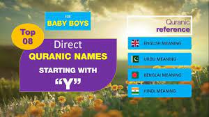 Top 8 Direct Quranic Names For Boys Starting With Y English Bengali Boy Names Names Meant To Be