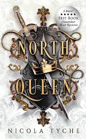 North Queen (Crowns, #1) by Nicola Tyche | Goodreads