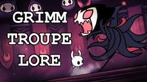 Hollow knight ended up receiving the grimm troupe update a bit earlier then we had expected. Hollow Knight S Grimm Troupe Lore Explained Again Youtube