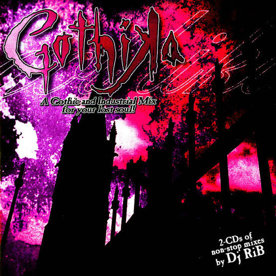 Gothika: A Gothic And Industrial Mix For Your Lost Soul | Cleopatra Records